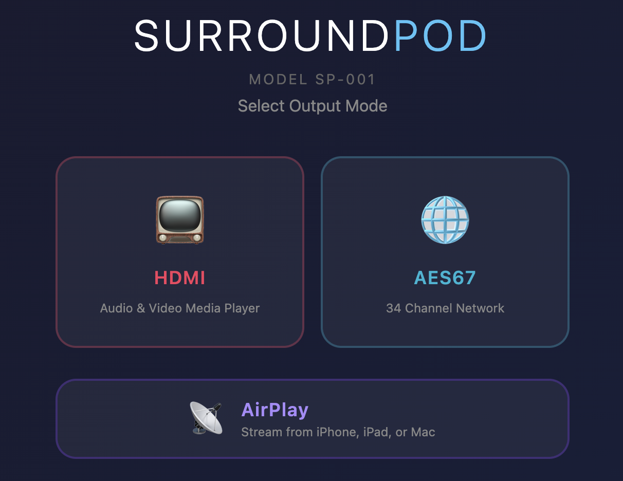 SurroundPod display showing HDMI, AES67, and AirPlay output mode selection